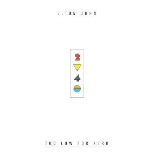 Elton John - Too Low For Zero (Remastered) - Zortam Music