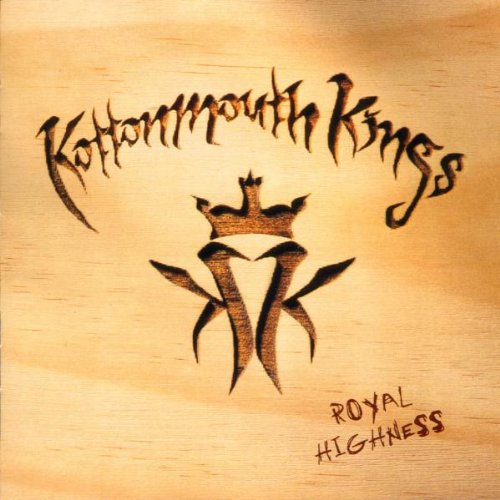 Kottonmouth Kings - Royal Highness - Zortam Music