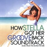 Buy How Stella Got Her Groove Back Soundtrack: Music From The Motion Picture on Amazon