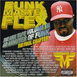 Funkmaster flex - Mix Tape Volume III (Clean) - Zortam Music