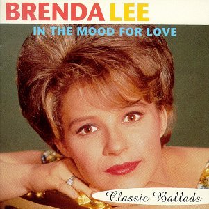Brenda Lee - In the Mood for Love: Classic Ballads - Zortam Music