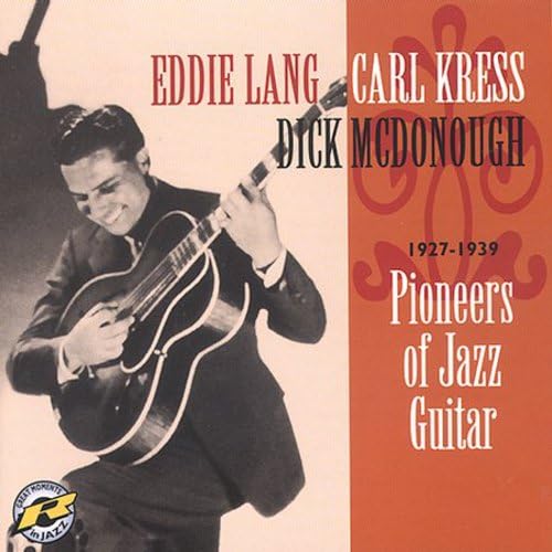 Pioneers of Jazz Guitar: 1927-1939