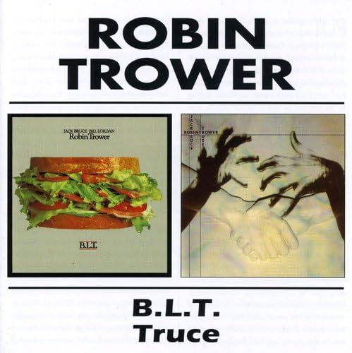 Robin Trower - B.L.T. - Zortam Music