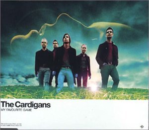 The Cardigans - My Favourite Game - Zortam Music