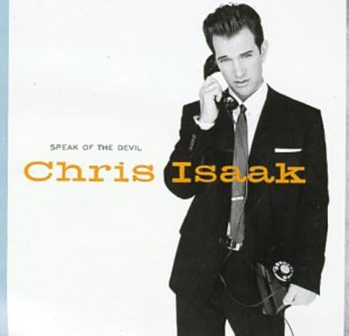 Chris Isaak - Like The Way She Moves Lyrics - Zortam Music