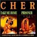 Take Me Home/Prisoner