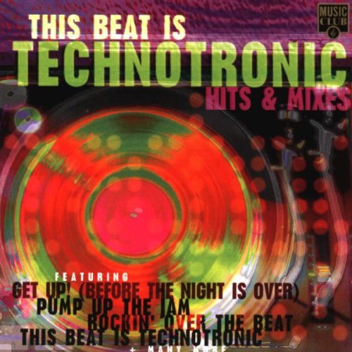 Technotronic - This Beat Is Technotronic - Zortam Music