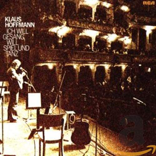Klaus Hoffmann - Ich will Gesang ... - Zortam Music