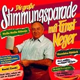 Ernst Neger - Die gro&szlig;en Erfolge