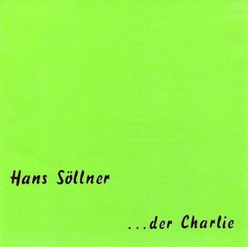 Hans Söllner - ...der Charlie - Zortam Music