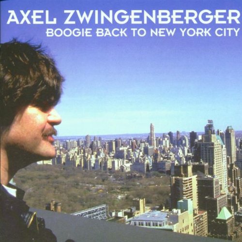 Axel Zwingenberger - Boogie Back To New York City - Zortam Music