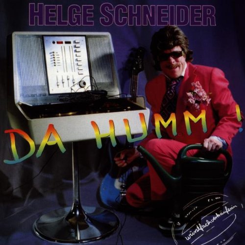 Helge Schneider - Da Humm - Zortam Music