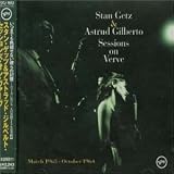 Sessions on Verve Import by Stan Getz, Astrud Gilberto
