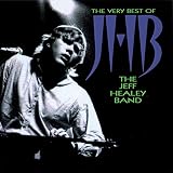 The Very Best of The Jeff Healey Band