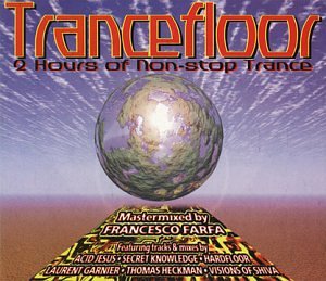 Trancefloor (Mixed By Francesco Farfa)