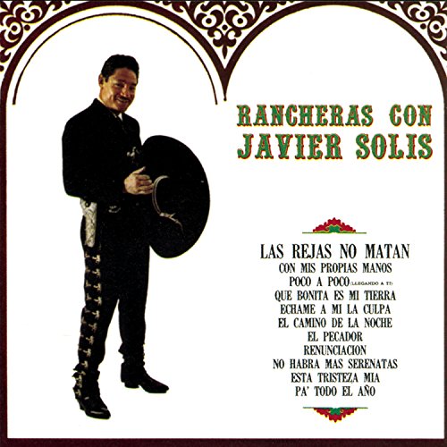 Javier Solis - Rancheras Con Javier Solis - Zortam Music