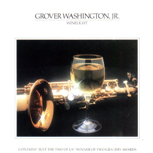 Grover Washington, Jr. - Just the Two of Us Lyrics - Zortam Music