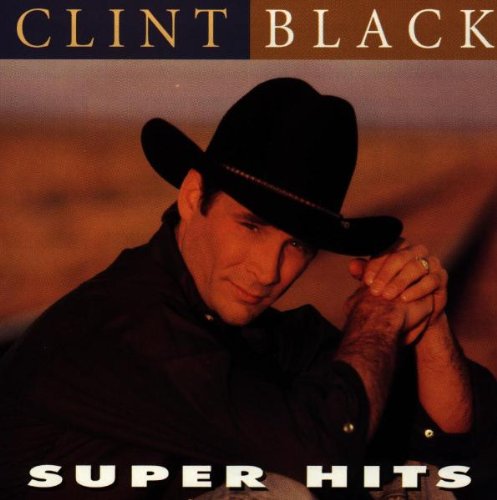 Clint Black - Super Hits - Zortam Music