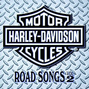 Harley Davidson Road Songs, Vol. 2