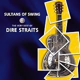 Sultans of Swing: The Very Best of Dire Straits