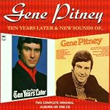 Ten Years Later New Sounds of Gene Pitney by Gene Pitney
