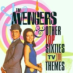 The Avengers&nbsp;-&nbsp;Other Top Sixties TV Themes Soundtrack`s