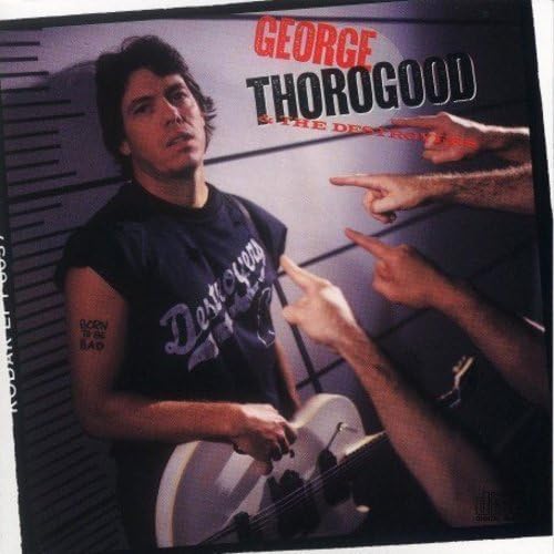 George Thorogood - I REALLY LIKE GIRLS Lyrics - Zortam Music