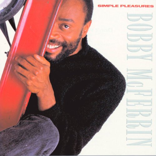 Bobby McFerrin - Simple Pleasures - Zortam Music