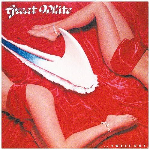 Great White - Twice Shy - Zortam Music
