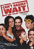 Can't Hardly Wait