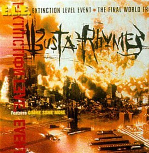 Busta Rhymes - Extinction Level Event (The Final World Front) - Zortam Music