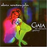 Gaia by Olivia Newton-John
