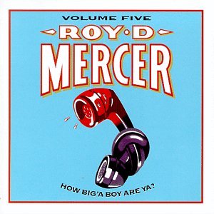 How Big'a Boy Are Ya?, Vol. 5