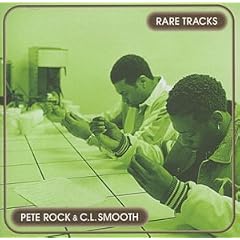 Pete Rock & C.L. Smooth - Rare Tracks