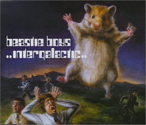 Beastie Boys - Intergalactic - Zortam Music