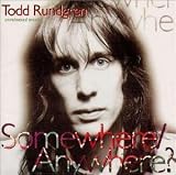 Somewhere / Anywhere by Todd Rundgren