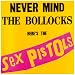Never Mind The Bollocks, Here's The Sex Pistols (+ Booklet)