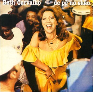 Beth Carvalho - De Pé No Chão - Zortam Music