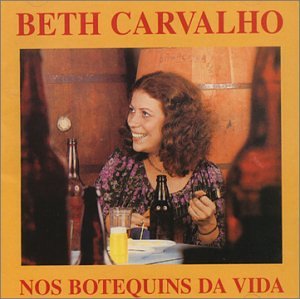 Beth Carvalho - Nos Botequins Da Vida - Zortam Music