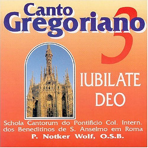 Canto Gregoriano, Vol. 3