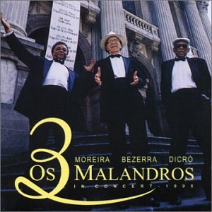 Os Tres Malandros