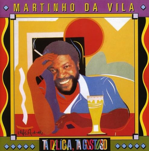 Martinho Da Vila - Tá Delícia, Tá Gostoso - Zortam Music