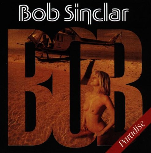 Bob Sinclar - Paradise Interlude Lyrics - Zortam Music
