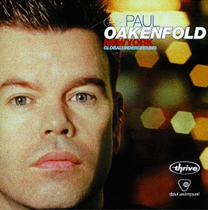 Paul Oakenfold - Global Underground 002: New York - Zortam Music