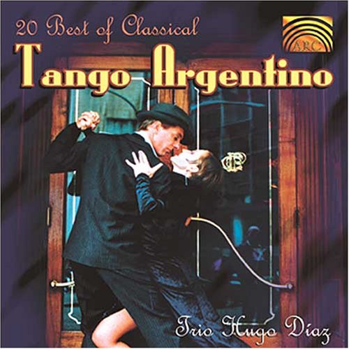 20 Best of Classical "Tango Argentino"
