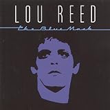 The Blue Mask by Lou Reed