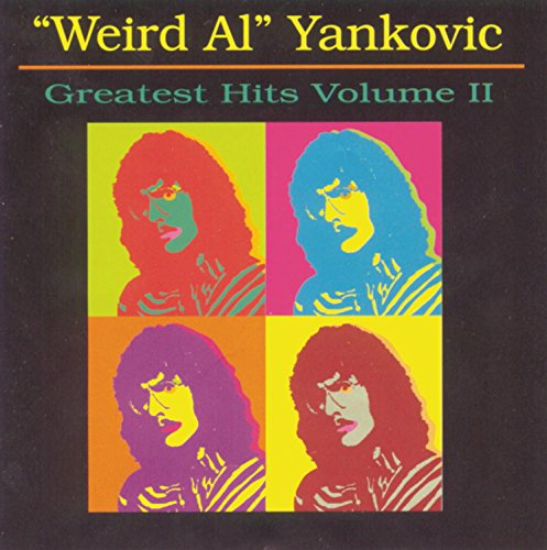 Weird Al Yankovic - Weird Al Yankovic - Greatest Hits, Volume 2 - Zortam Music