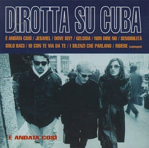 Dirotta Su Cuba - E