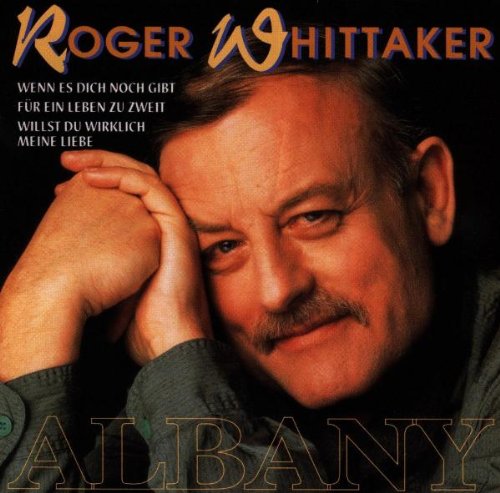 Roger Whittaker - Albany - Zortam Music