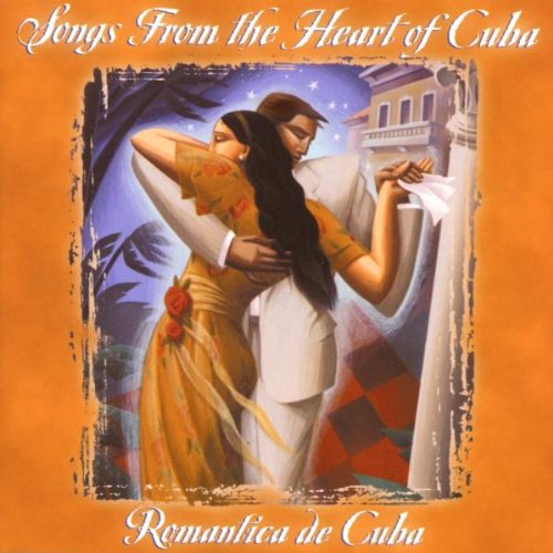 Songs from the Heart of Cuba